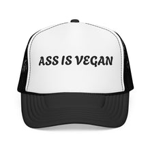 Load image into Gallery viewer, "Ass Is Vegan" Novelty Foam Cap
