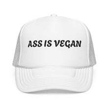 Load image into Gallery viewer, "Ass Is Vegan" Novelty Foam Cap
