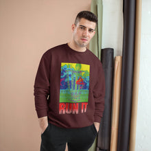 Load image into Gallery viewer, Run It - Champion Sweatshirt
